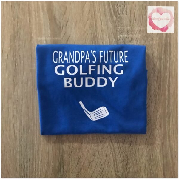 Grandpas future golfing buddy design