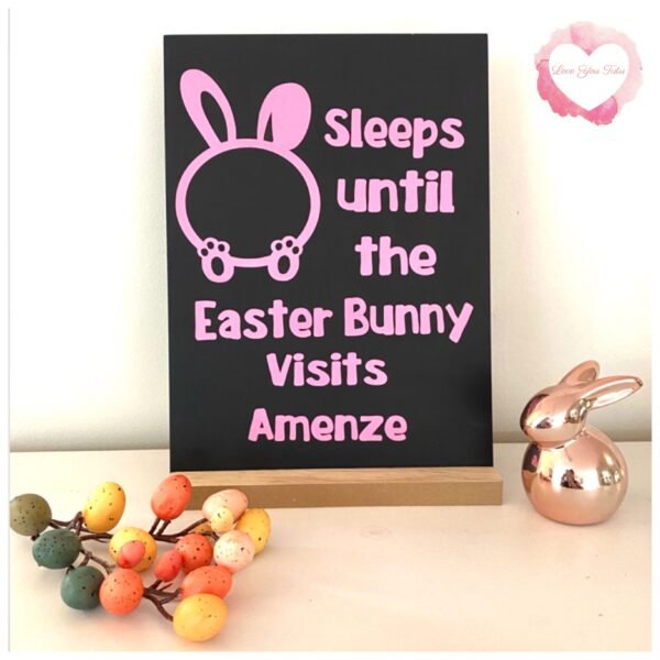 Sleeps until the Easter Bunny chalk board