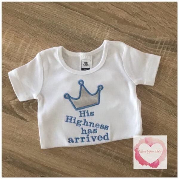 Embroidered His highness has arrived design